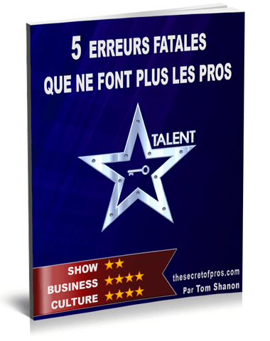 The secret of pros Tom Shanon 5 erreurs fatales que ne font plus les pros