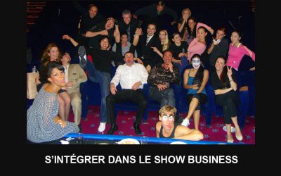 S’intégrer dans le show business